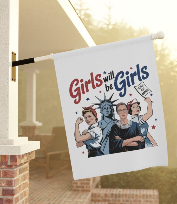 Girls Will be Girls Flag