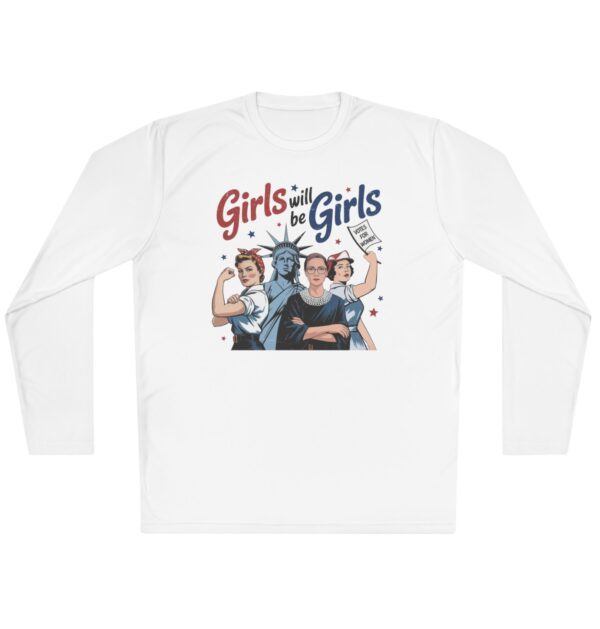 Girls Will be Girls Long Sleeves T-Shirt
