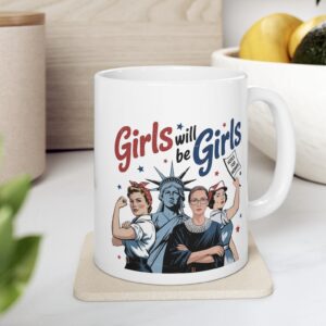 Girls Will be Girls Mug