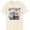 Girls Will be Girls T-Shirt