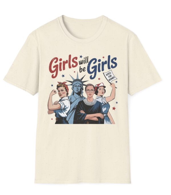 Girls Will be Girls T-Shirt