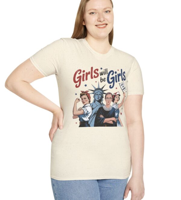 Girls Will be Girls T-Shirt