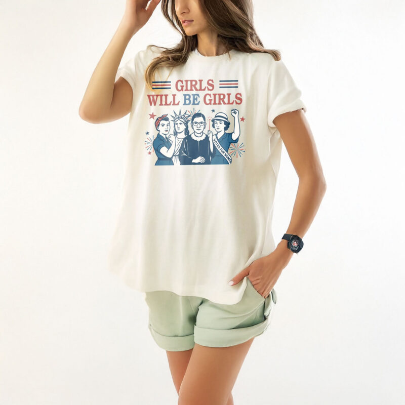 Vintage Girls Will Be Girls Feminism shirt